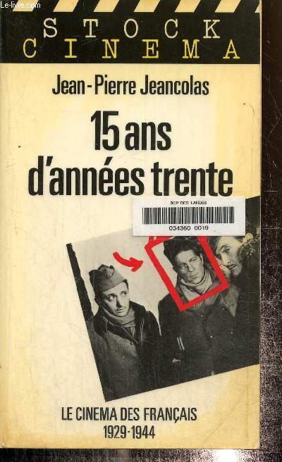 15 ans d'annes trente. 1929-1944