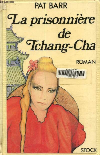 La prisonnire de Tchang-Cha