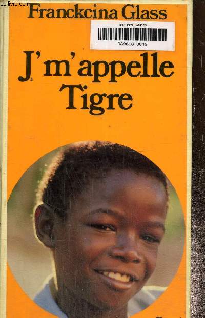 J'm'appelle tigre