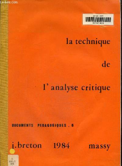 La technique de l'analyse critique. documents pdagogique tapuscrit.