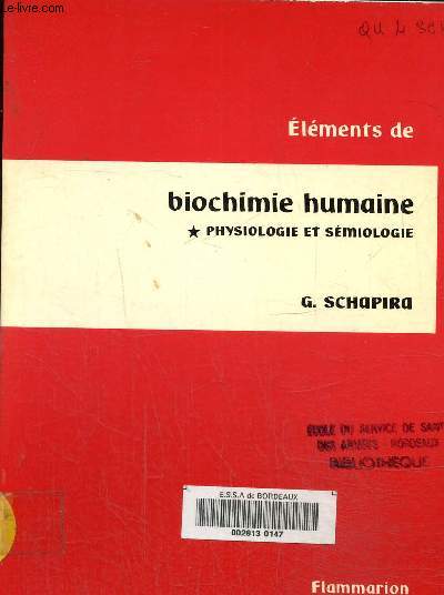 Biochimie humaine. Tome 1: physiologie et smiologie