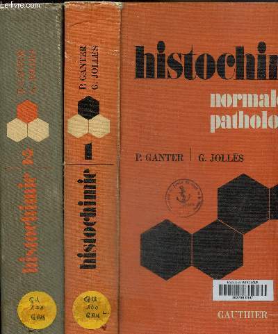Histochimie normale et pathologique Tome 1 et 2