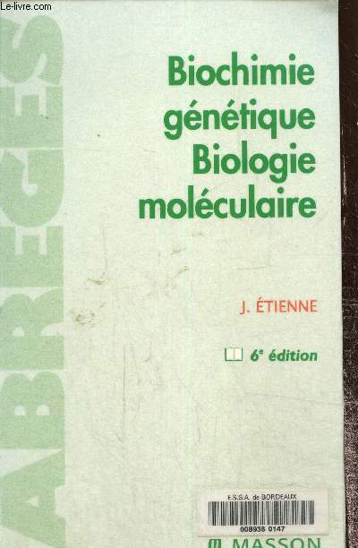 Biochimie gntique biologie molculaire, 6me dition