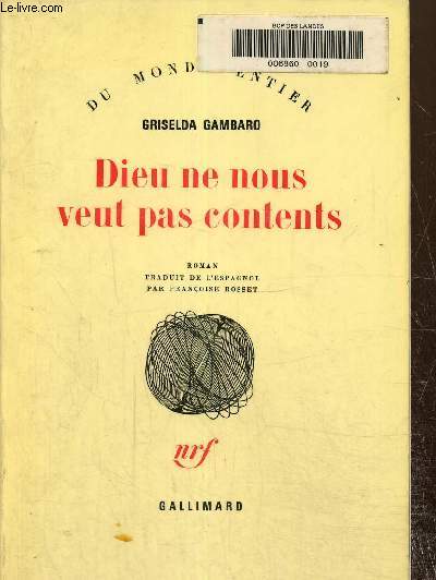 Dieur ne nous veut pas contents