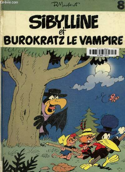 Sibylline et Burokratz le vampire suivi de la puce fatale et le buffet hant