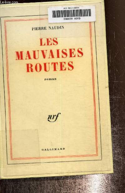 Les mauvaises routes