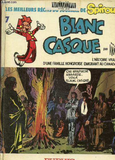 Blanc Casque , Collection: Les Meilleurs rcits du journal de Spirou