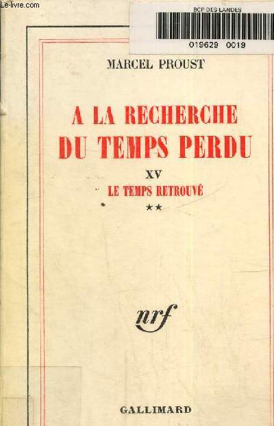 A la recherche du temps perdu XV le temps retrouv Tome 2