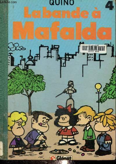 Mafalda Tome 4, La Bande  Mafalda