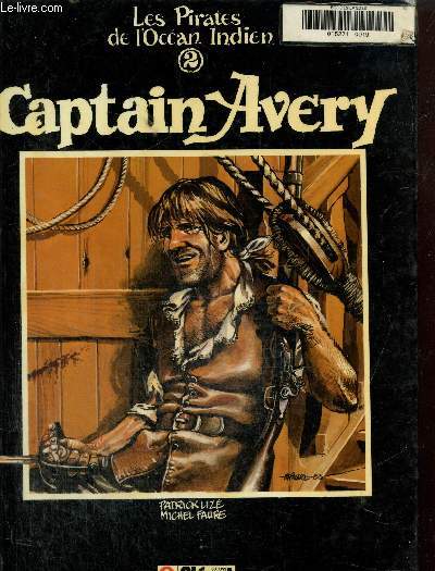 Les pirates de l'Ocan Indien Tome 2: Captain Avery
