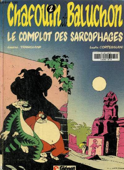 Chafouin et Baluchon Tome 2: Le complot des sarcophages