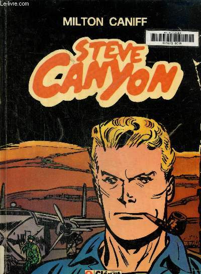 Steve Canyon tome 2: Les rebelles de Damma
