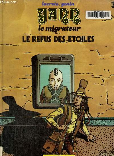 Yann, le migrateur tome 3: Le refus des toiles