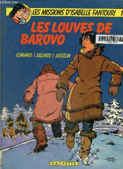 Les Missions d'Isabelle Fantouri Tome 1: Les louves de Barovo
