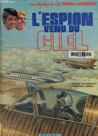 Les Chevaliers du Ciel Tanguy et Laverdure tome 24: L'espion venu du ciel
