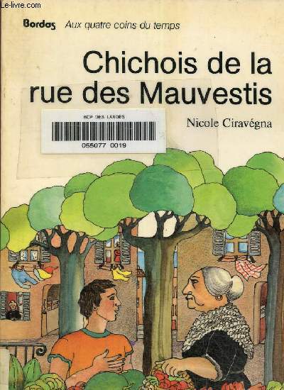 Chichois de la rue des Mauvestis