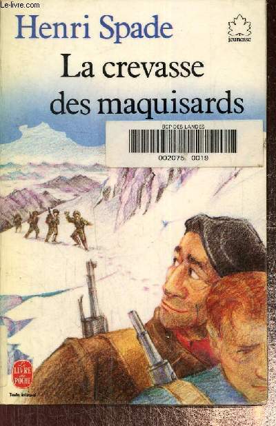 La crevasse des maquisards