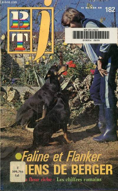 BTJ N182: Faline et Flanker: chiens de berger. Le chien de berger- Les chiffres romains...