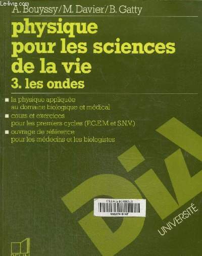 Physique pour les sciences de la vie Tome 3 Les ondes