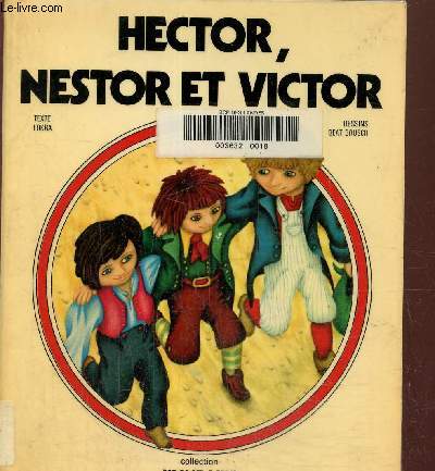 Hector, Nestor et Victor (Collection J'aime lire)