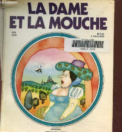 La Dame et la mouche (Collection J'aime lire)