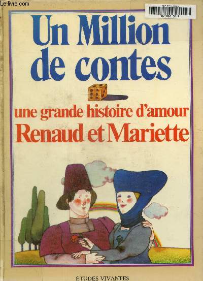 Une grande histoire d'amour: Renaud et Mariette.