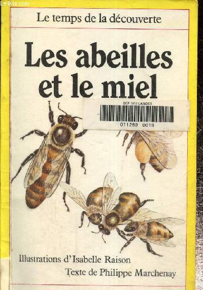 Les abeilles et le miel