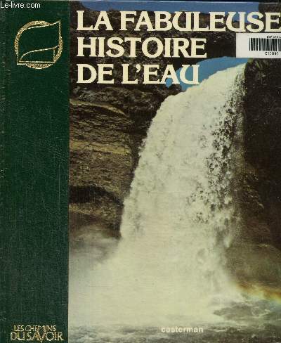 La fabuleuse histoire de l'eau