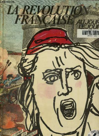 La revolution francaise au jour le jour