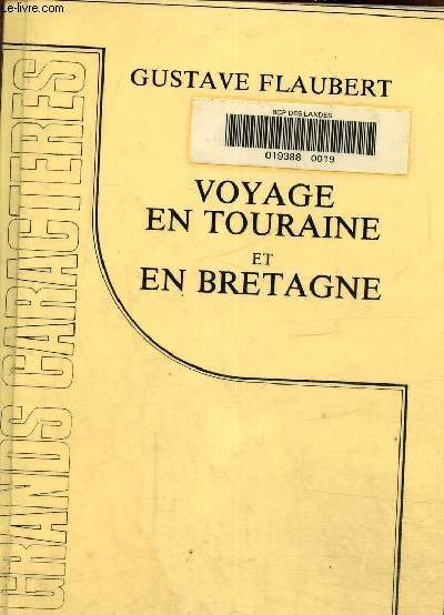 Voyage en Touraine et en Bretagne. Texte en gros caractres.