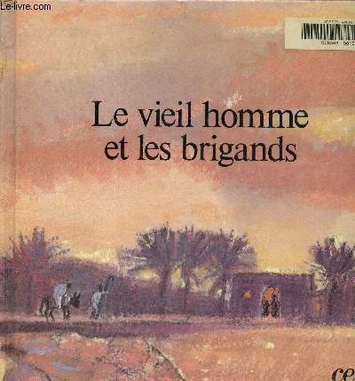 Le vieil homme et les brigands