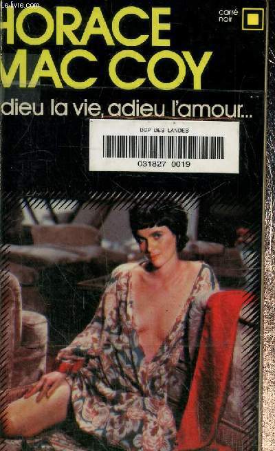 Adieu la vie, adieu l'amour... collection carr noir n295