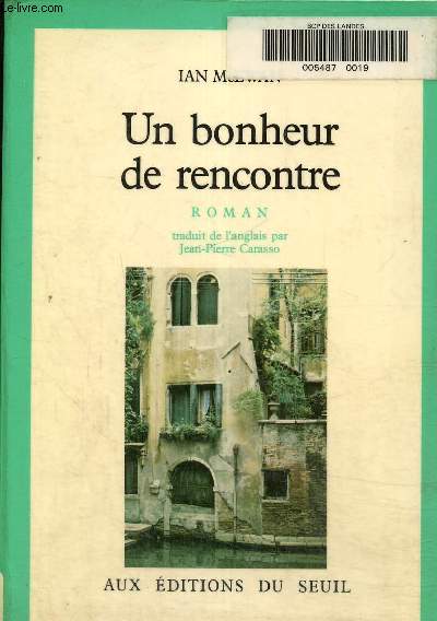 Un bonheur de rencontre