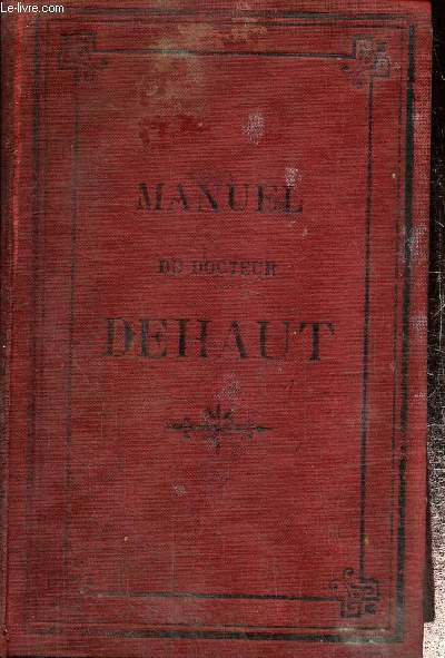 Manuel de mdecine, d'hygine et de pharmacie domestiques