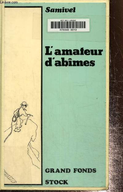 L'amateur d'abmes