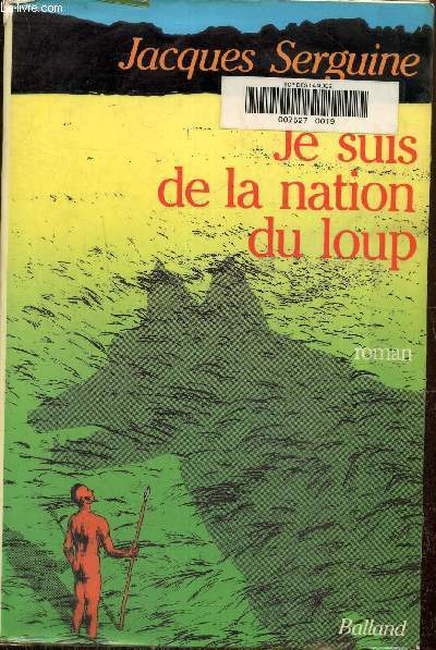 Je suis de la nation du loup