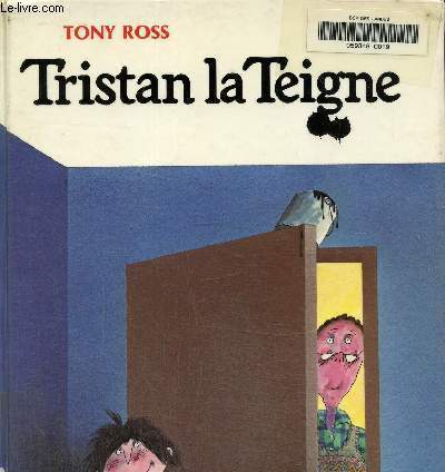 Tristan la Teigne