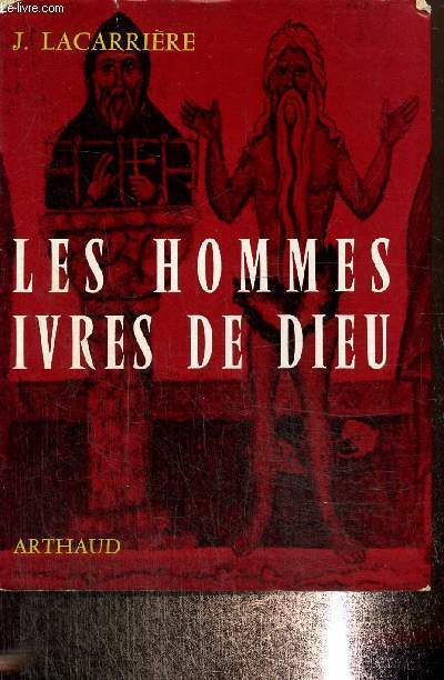 Les hommes ivres de Dieu