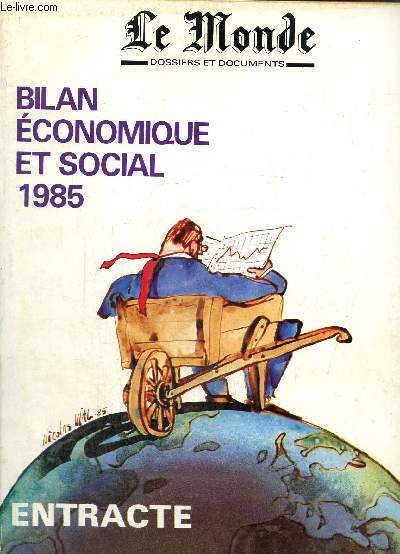 Le monde bilan conomique et social 1985- Numro spcial , janvier 1986.L'environnement international- Les marchs financiers- L'tat de la France..