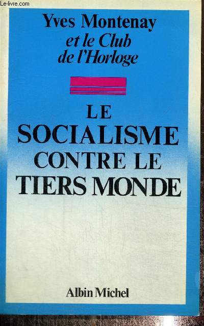 Le socialisme contre le Tiers Monde