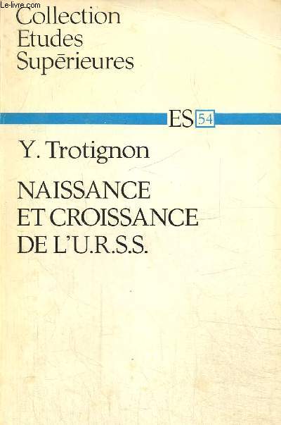 Naissance et croissance de L'U.R.S.S.