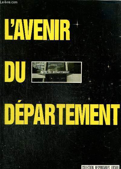 L'avenir du dpartement, supplment  l'lu local n 169