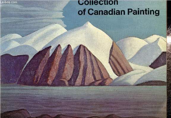The J.S. McLean Collection of canadian painting. Art Gallery of Ontario, Toronto 1968