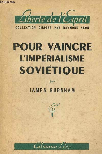 Pour vaincre l'imprialisme sovitique