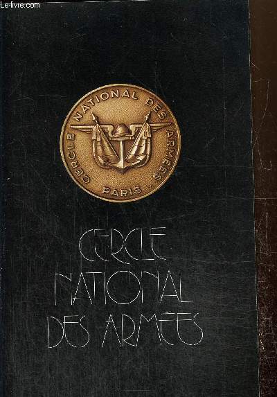 Guide annuaire gnral du cercle national des armes Terre.Mer.Air. 1985-1986