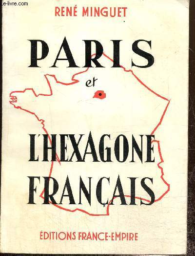 Paris et l'hexagone franais