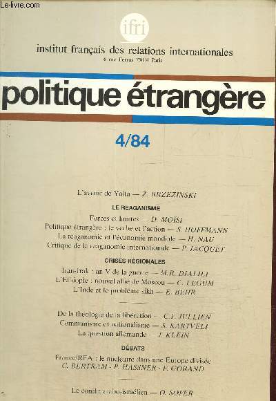 Politique trangre 4/84.Le rgaanisme. Crises rgionales. Le conflit arabo-isralien...