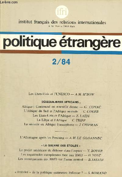 Politique trangre 2/84.Dsquilibres africains...L'Allemagne aprs le pershing. Le projet amricain de la dfense dans l'espace.