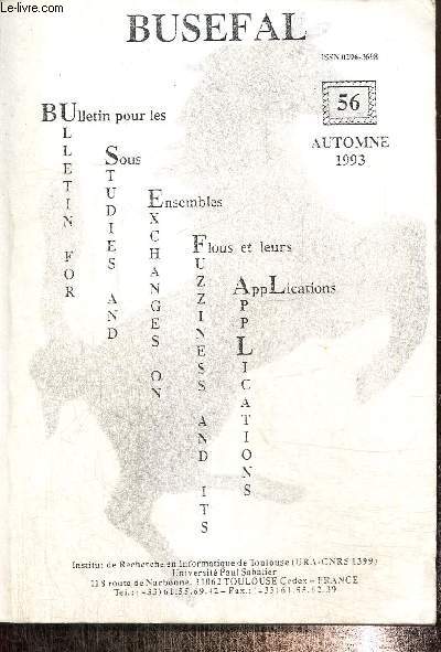 Busefal - Bulletin pour les sous ensembles flous et leurs applications - n56, automne 1993