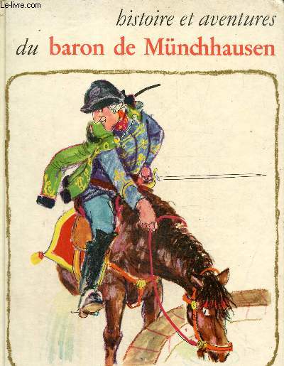 Histoires et aventures du Baron de Munchhausen